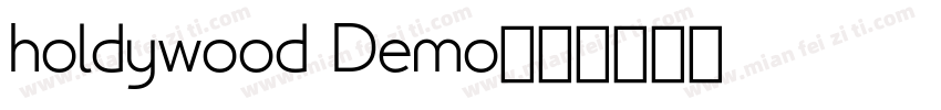 holdywood Demo字体转换